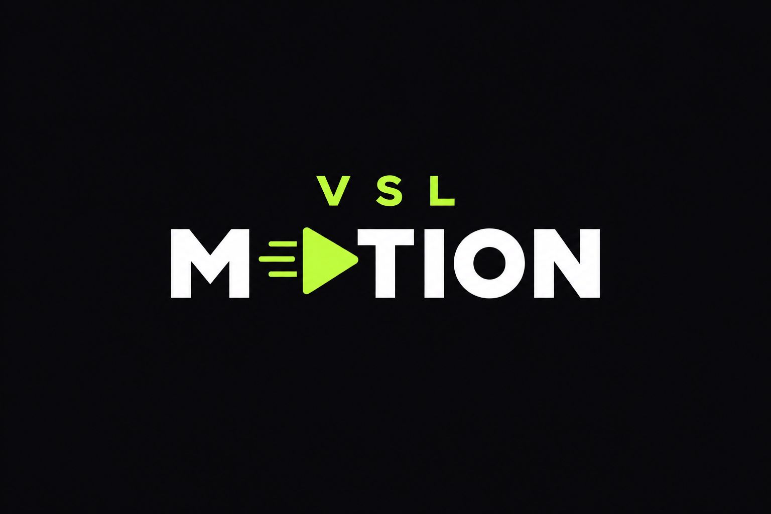 VSL Motion
